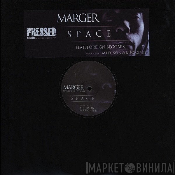 Marger, Foreign Beggars - Space