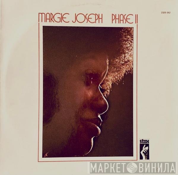 Margie Joseph  - Phase II