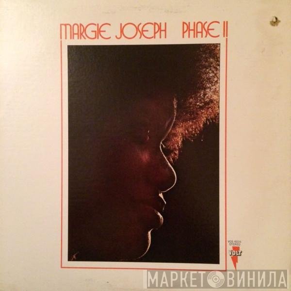 Margie Joseph  - Phase II