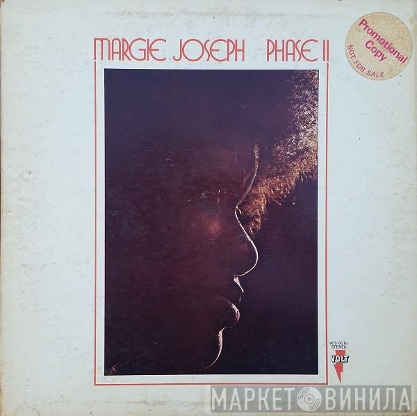 Margie Joseph  - Phase II