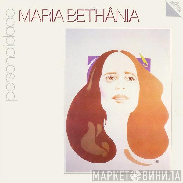 Maria Bethânia  - Personalidade