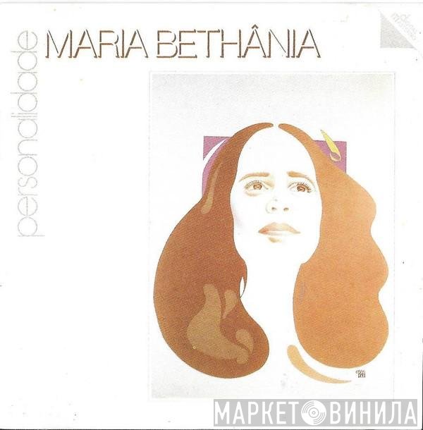 Maria Bethânia  - Personalidade