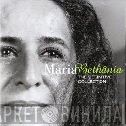 Maria Bethânia  - The Definitive Collection