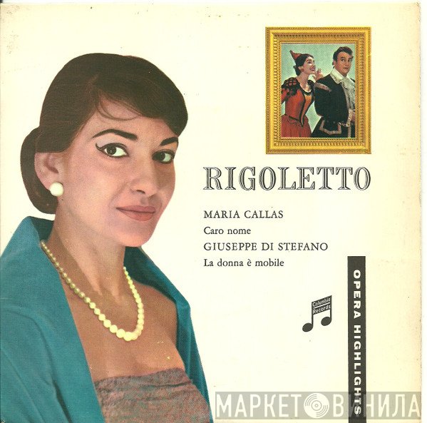 Maria Callas / Giuseppe di Stefano  - Rigoletto