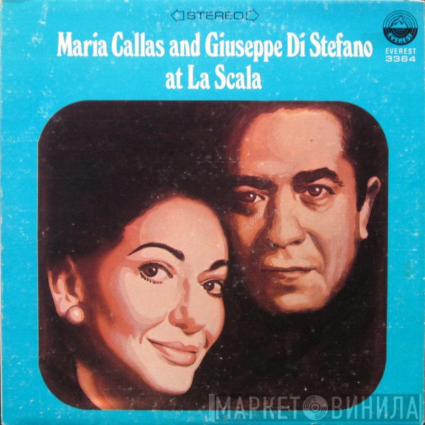 Maria Callas, Giuseppe di Stefano - Maria Callas And Giuseppe Di Stefano At La Scala