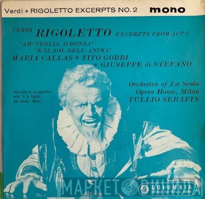 Maria Callas, Giuseppe di Stefano, Tito Gobbi, Giuse Gerbino - Verdi Rigoletto Excerpts No.2  Excerpts From Act 1