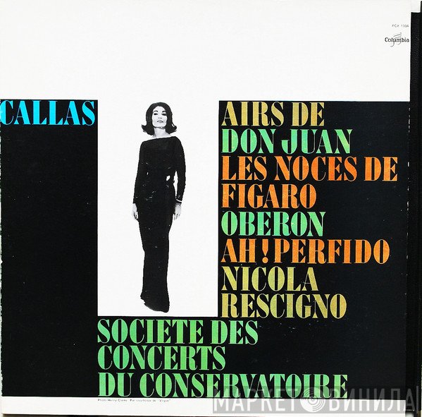 Maria Callas, Nicola Rescigno, Orchestre De La Société Des Concerts Du Conservatoire, Ludwig van Beethoven, Wolfgang Amadeus Mozart, Carl Maria von Weber - Callas - Airs De : Don Juan, Les Noces De Figaro, Oberon, Ah ! Perfido