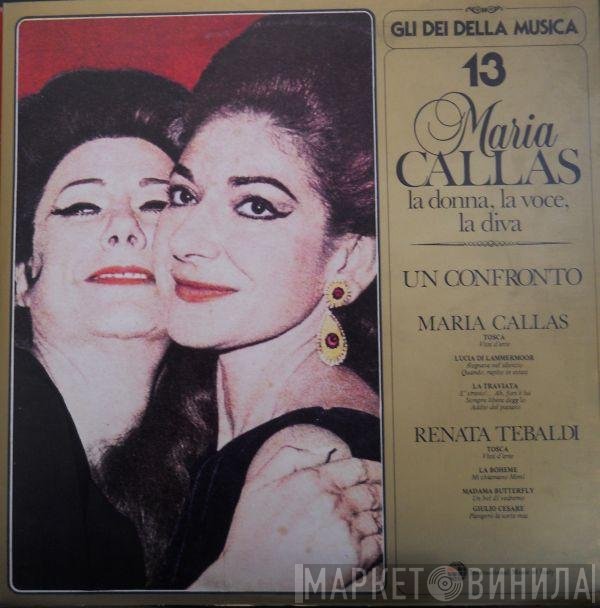 Maria Callas, Renata Tebaldi  - Un Confronto
