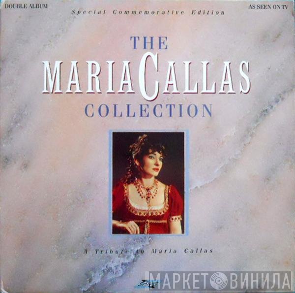 Maria Callas - The Maria Callas Collection