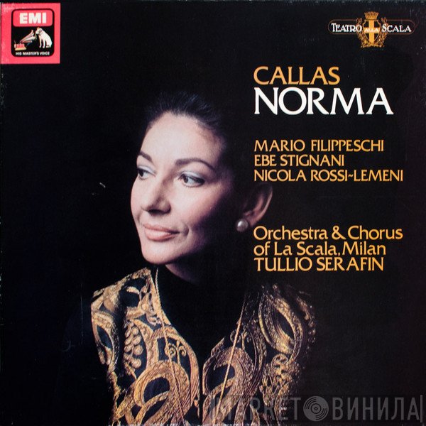 Maria Callas, Vincenzo Bellini, Tullio Serafin, Ebe Stignani, Orchestra Del Teatro Alla Scala, Coro Del Teatro Alla Scala, Mario Filippeschi, Nicola Rossi-Lemeni - Norma