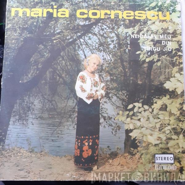 Maria Cornescu - Neică-al Meu Din Tîrgu Jiu