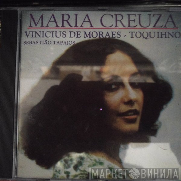 Maria Creuza, Vinicius De Moraes, Toquinho, Sebastião Tapajós  - Maria Creuza
