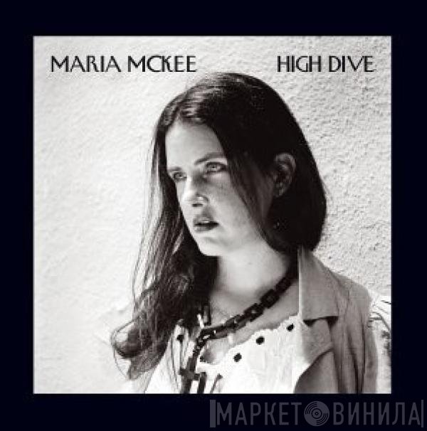 Maria McKee  - High Dive
