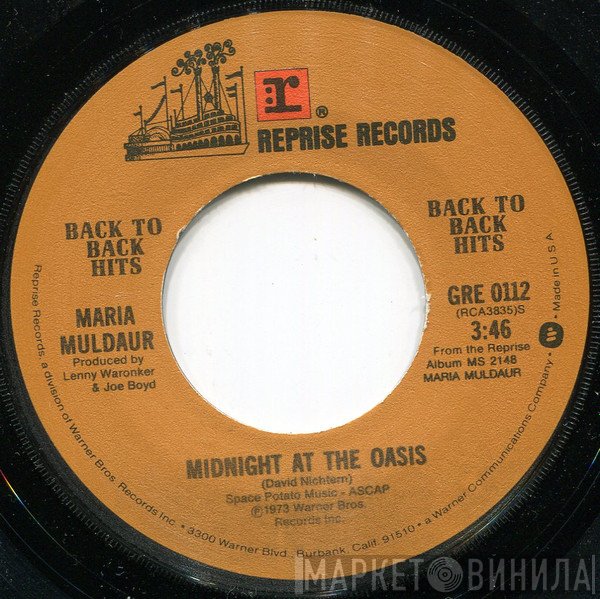 Maria Muldaur - Midnight At The Oasis / Don't You Feel My Leg (Don't You Make Me High)