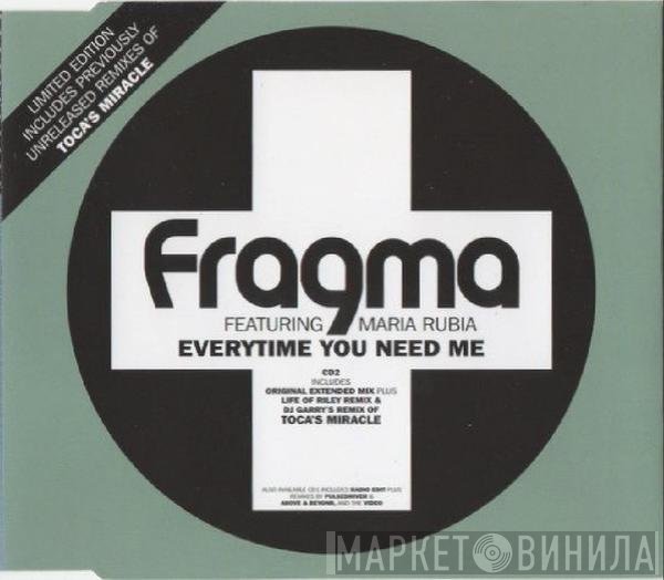 Maria Rubia, Fragma - Everytime You Need Me