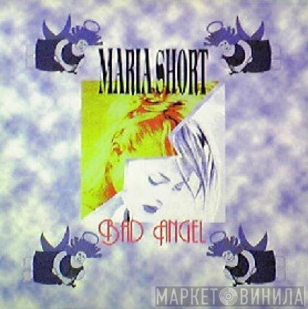 Maria Short - Bad Angel