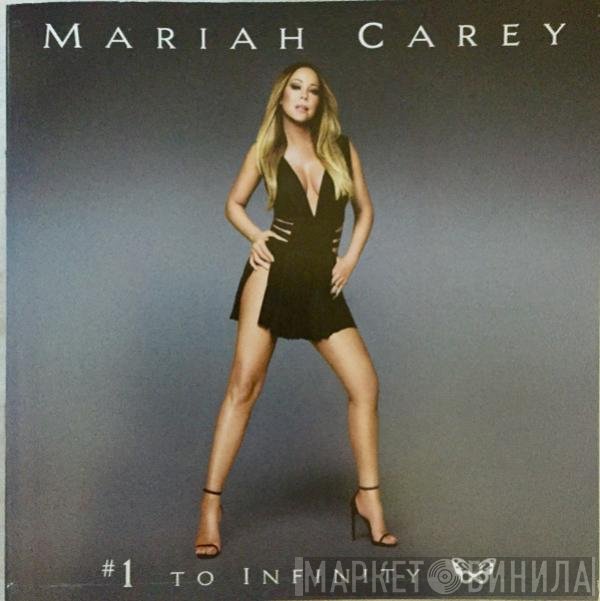Mariah Carey  - #1 To Infinity