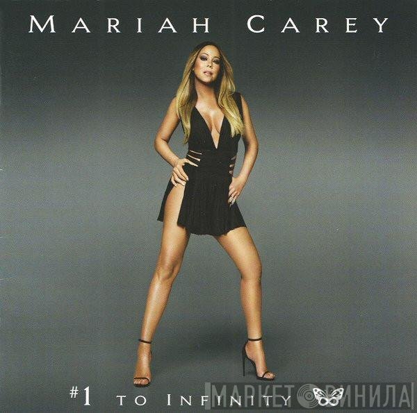 Mariah Carey - #1 To Infinity