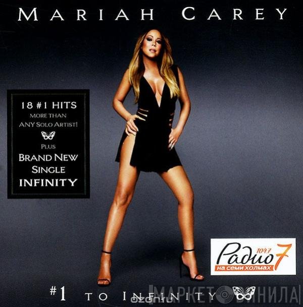 Mariah Carey  - #1 To Infinity