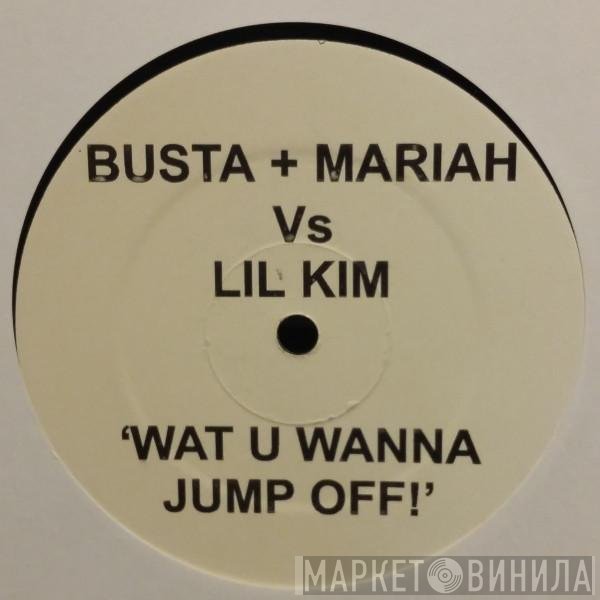 Mariah Carey, Busta Rhymes, Beyoncé, Lil' Kim, Snoop Dogg - Wat U Wanna Jump Off! / Crazy