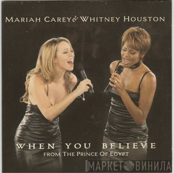 Mariah Carey & Whitney Houston  - When You Believe