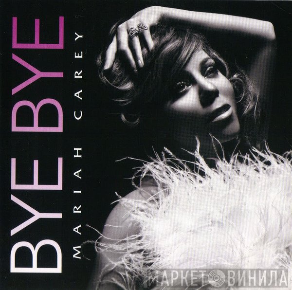 Mariah Carey  - Bye Bye