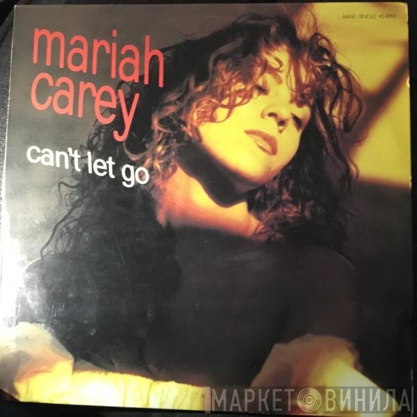 Mariah Carey  - Can't Let Go