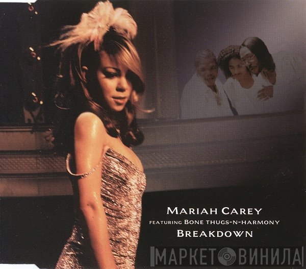 Mariah Carey Featuring Bone Thugs-N-Harmony  - Breakdown