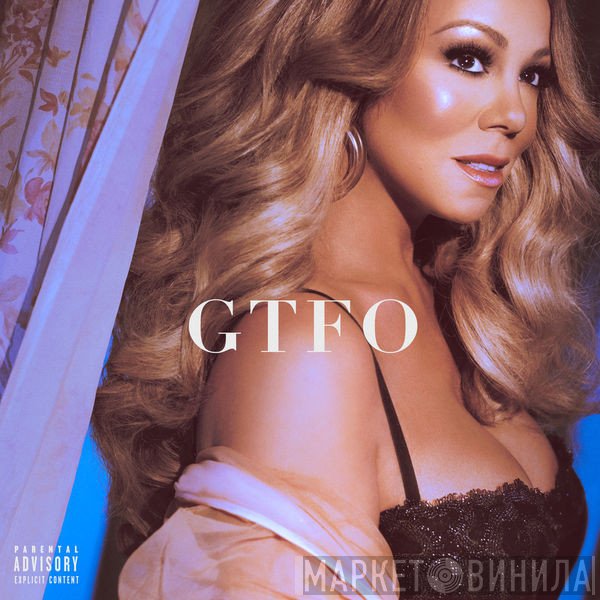 Mariah Carey  - GTFO