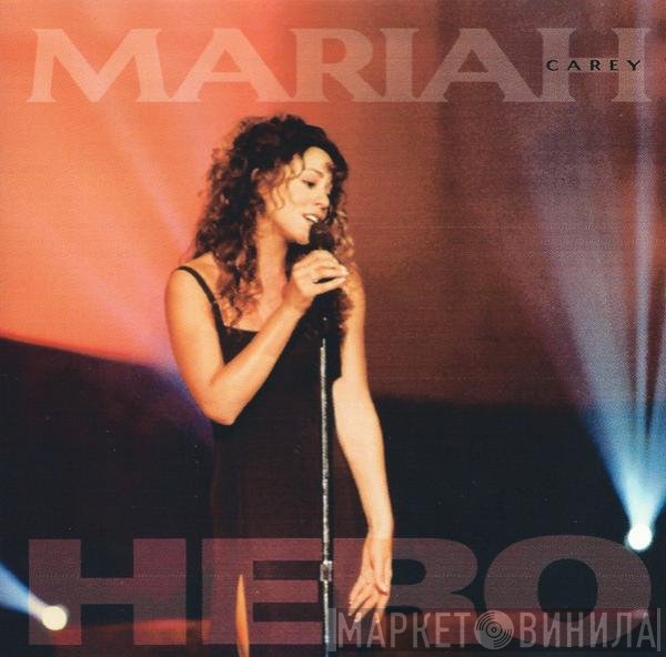 Mariah Carey  - Hero