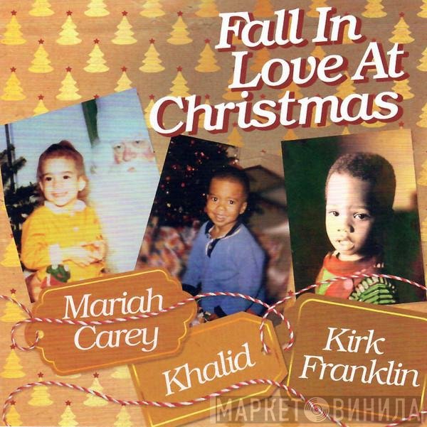 Mariah Carey, Khalid , Kirk Franklin  - Fall In Love At Christmas