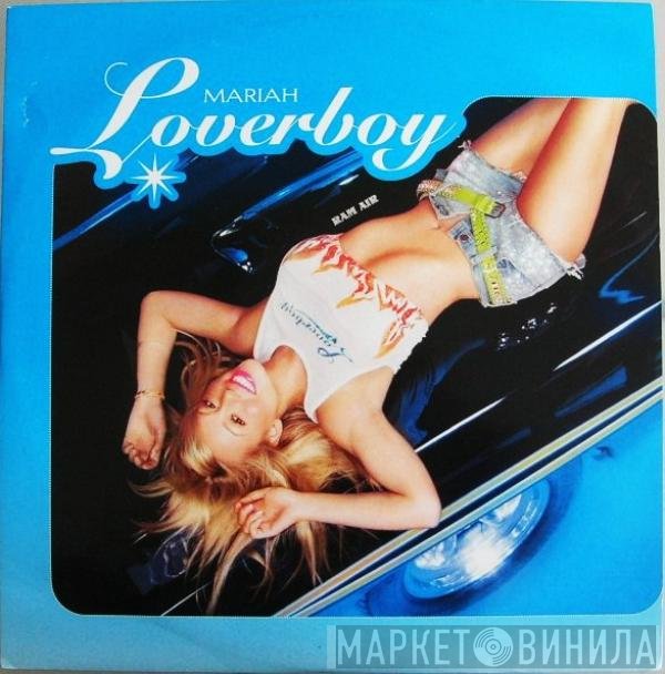 Mariah Carey  - Loverboy