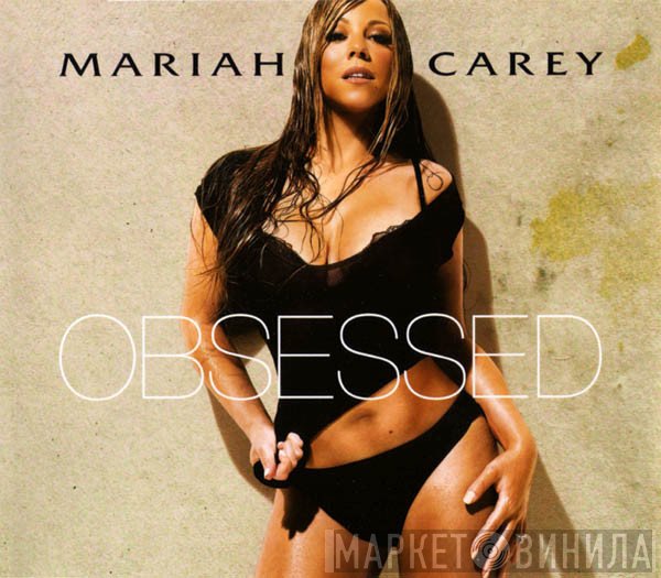 Mariah Carey  - Obsessed