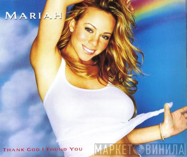 Mariah Carey - Thank God I Found You