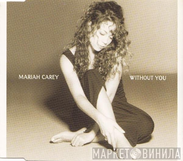 Mariah Carey - Without You