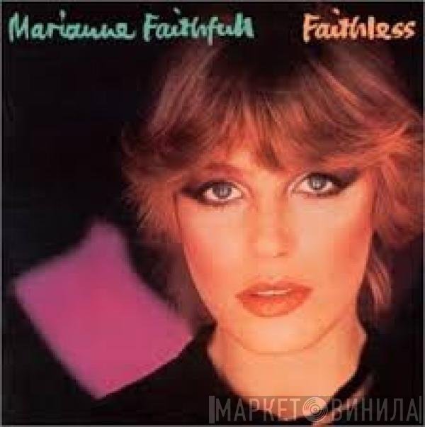 Marianne Faithfull  - Faithless