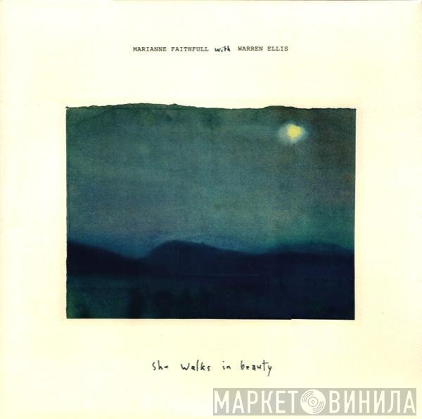 Marianne Faithfull With Warren Ellis  - She Walks In Beauty
