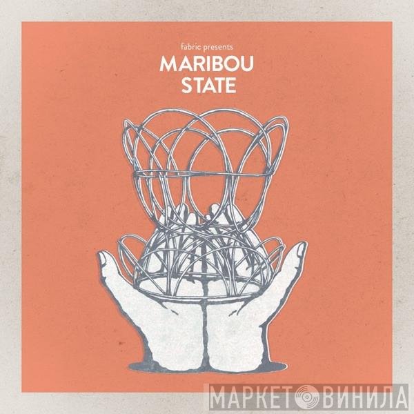 Maribou State - Fabric Presents Maribou State