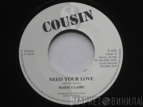 Marie Claire  - Need Your Love