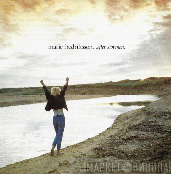 Marie Fredriksson - Efter Stormen