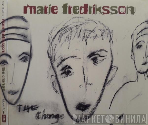 Marie Fredriksson  - The Change