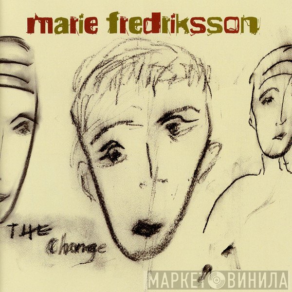 Marie Fredriksson  - The Change
