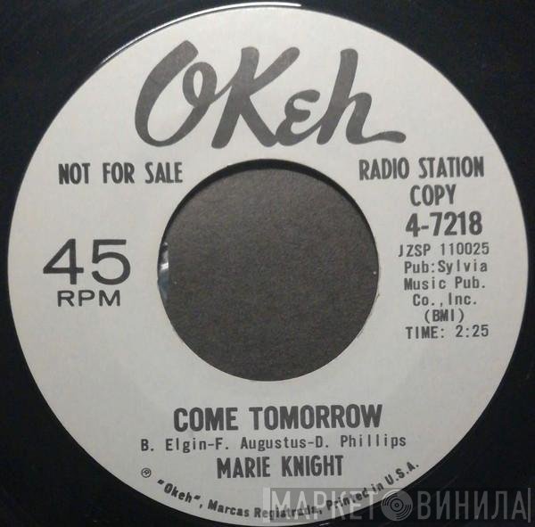 Marie Knight  - Come Tomorrow / Nothing
