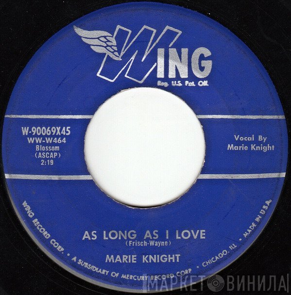 Marie Knight - As Long As I Love / Tell Me Why