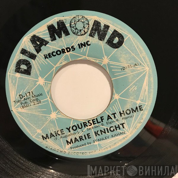 Marie Knight - Make Yourself At Home / I Was Born Again