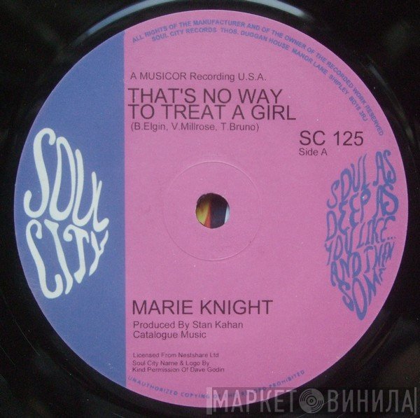 Marie Knight - That's No Way To Treat A Girl