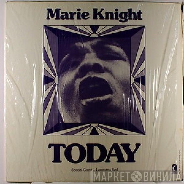 Marie Knight  - Today