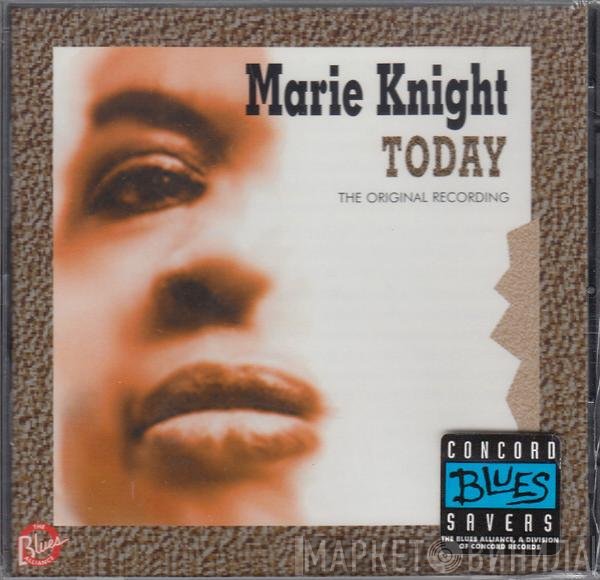 Marie Knight  - Today