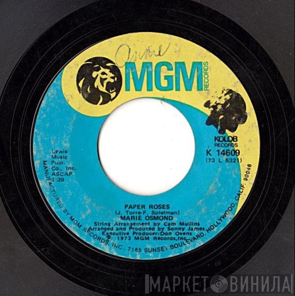 Marie Osmond  - Paper Roses / Least Of All You