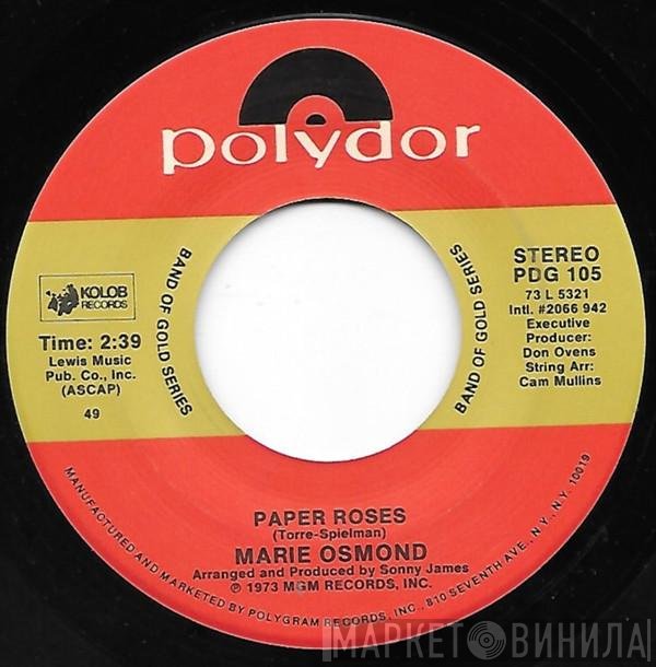 Marie Osmond  - Paper Roses / Who's Sorry Now